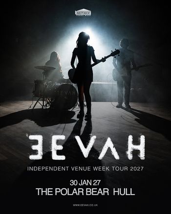 Eeevah - Independent Venue Week Tour 2027 Eeevah at The Polar Bear on 30 January 2027 gig poster