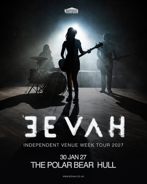 Eeevah - Independent Venue Week Tour 2027 Eeevah at The Polar Bear on 30 January 2027 gig poster