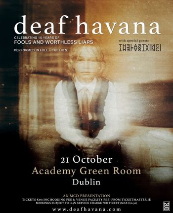 deaf havana - celebrating 15 years of FOOLS AND WORTHLESS LIARS Deaf Havana, Special Guests at Academy Green Room on 21 October 2026 gig poster