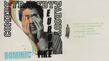 Comedy Tragedy Parody Europe Dominic Fike Dominic Fike march 2027 tour poster