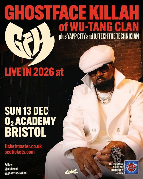 GHOSTFACE KILLAH of WU-TANG CLAN Ghostface Killah, YAPP CITY, DJ TECH THE TECHNICIAN at O2 ACADEMY on 13 December 2026 gig poster
