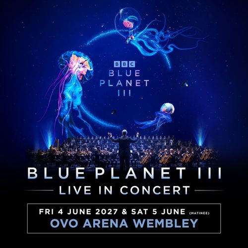 Blue Planet III Live in Concert City of Prague june 2027 tour poster