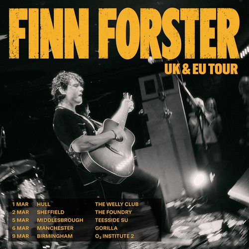 FINN FORSTER UK & EU TOUR Finn Forster march 2027 tour poster
