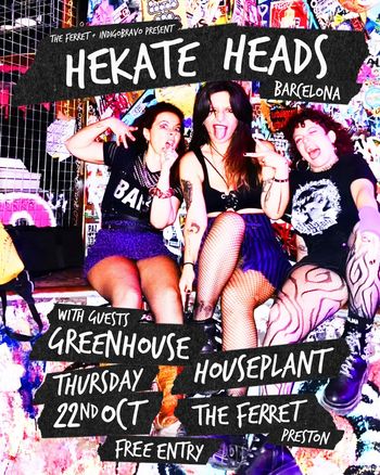 HEKATE HEADS Houseplant, Greenhouse AC at The Ferret on 22 October 2026 gig poster