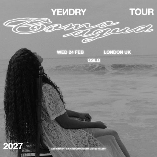 YENDRY - Como Agua Tour YEИDRY at Oslo on 24 February 2027 gig poster