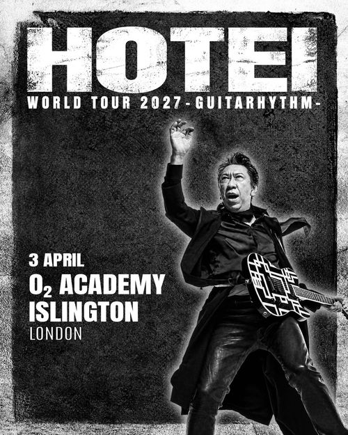 HOTEI - WORLD TOUR 2027 - GUITARHYTHM 布袋寅泰 at O2 ACADEMY ISLINGTON on 3 April 2027 gig poster