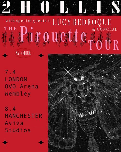 2hollis The Pirouette Tour 2hollis, Conceal, Lucy Bedroque april 2027 tour poster