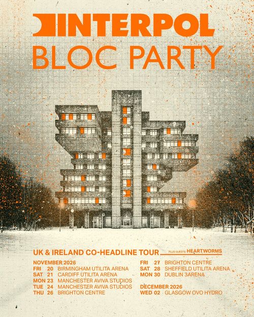 Interpol & Bloc Party UK & Ireland Co-Headline Tour Heartworms, Interpol, Bloc Party november 2026 tour poster