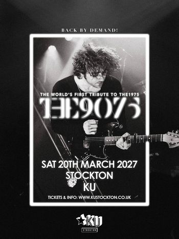 THE 9075 - THE WORLD'S FIRST TRIBUTE TO THE 1975 THE 9075 at KU on 20 March 2027 gig poster