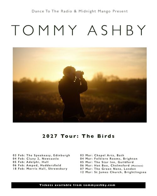 TOMMY ASHBY 2027 Tour: The Birds Tommy Ashby february 2027 to march 2027 tour poster