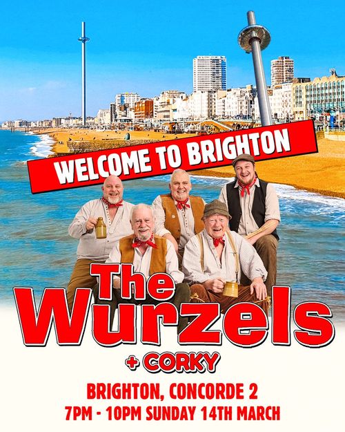 The Wurzels + Corky Corky, The Wurzels at Concorde 2 on 14 March 2027 gig poster