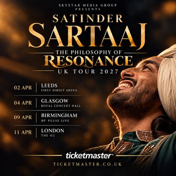 Satinder Sartaaj - The Philosophy of Resonance UK Tour 2027 Satinder Sartaaj april 2027 tour poster