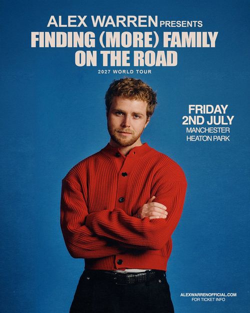 Alex Warren Presents Finding (More) Family On The Road 2027 World Tour Alex Warren june 2027 to july 2027 tour poster