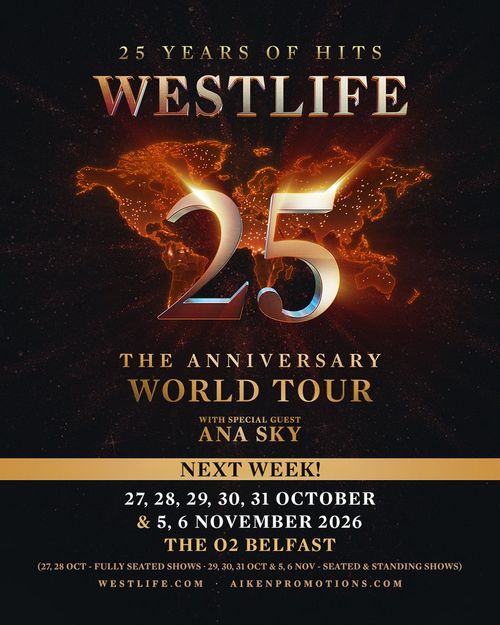 Westlife 25 Years of Hits - The Anniversary World Tour Westlife, Ana Sky october 2026 to november 2026 tour poster