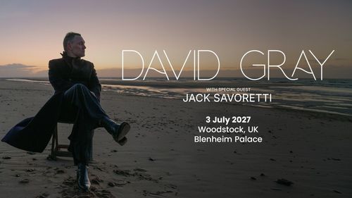 DAVID GRAY Jack Savoretti at Blenheim Palace on 3 July 2027 gig poster