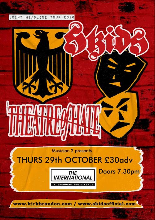 Skids & Theatre of Hate Skids, Theatre of Hate at The International on 29 October 2026 gig poster