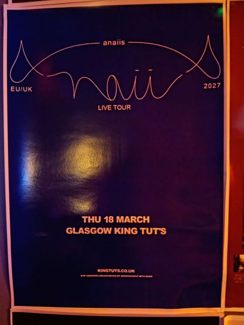 anaiis LIVE TOUR anaiis at King Tut's on 18 March 2027 gig poster