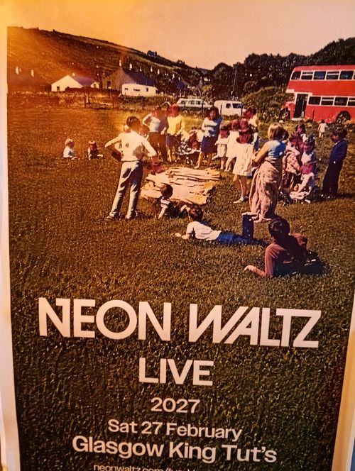 NEON WALTZ LIVE Neon Waltz at King Tut's on 27 February 2027 gig poster