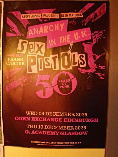 Anarchy in the U.K. Sex Pistols 50 Years of Punk Sex Pistols, Frank Carter december 2026 tour poster