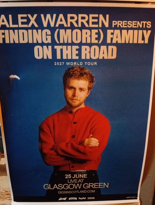 ALEX WARREN PRESENTS FINDING (MORE) FAMILY ON THE ROAD 2027 WORLD TOUR Alex Warren at GLASGOW GREEN on 25 June 2027 gig poster