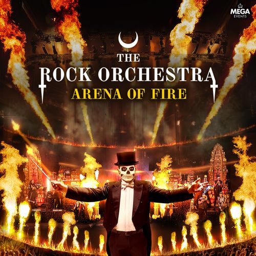THE ROCK ORCHESTRA ARENA OF FIRE The Rock Orchestra at Arena on 25 October 2026 gig poster