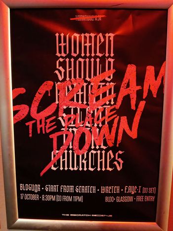 Women Should Scream Down Churches BLODSLQR, FAYE-I, START FROM SCRATCH, WRETCH at Bloc+ on 17 October 2026 gig poster