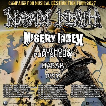 Campaign for Musical Destruction Tour 2027 Author & Punisher, Piece, Misery Index, Napalm Death, Habak at A2 on 31 January 2027 gig poster