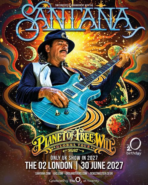 SANTANA - PLANET OF FREE WILL GLOBAL TOUR 2027 santana at The O2 on 30 June 2027 gig poster