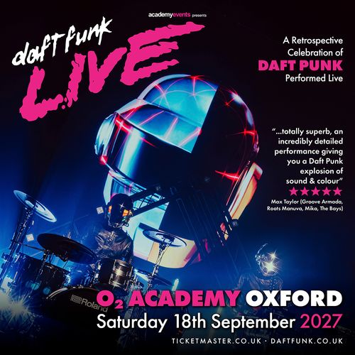 daftfunk LIVE Daft Funk at O2 ACADEMY OXFORD on 18 September 2027 gig poster
