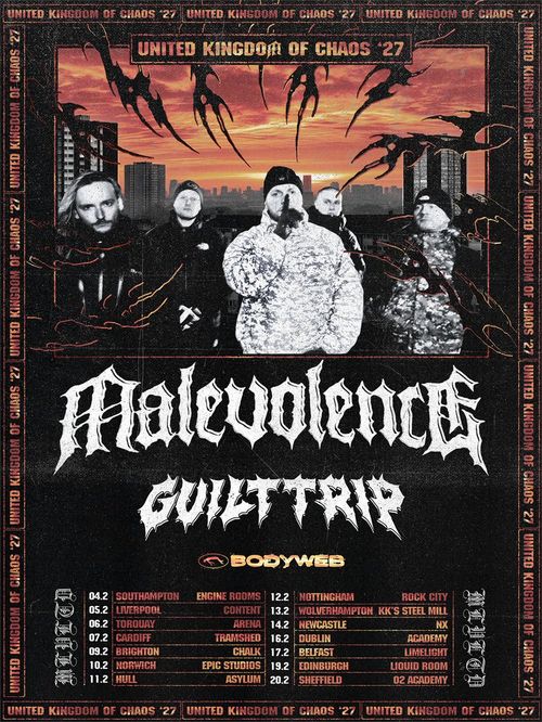 United Kingdom of Chaos '27 Guilt Trip, Bodyweb, Malevolence february 2027 tour poster