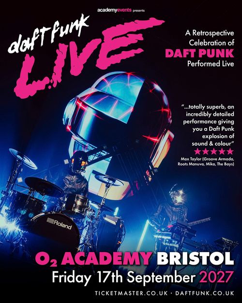 daftfunk LIVE Daft Funk at O2 ACADEMY BRISTOL on 17 September 2027 gig poster