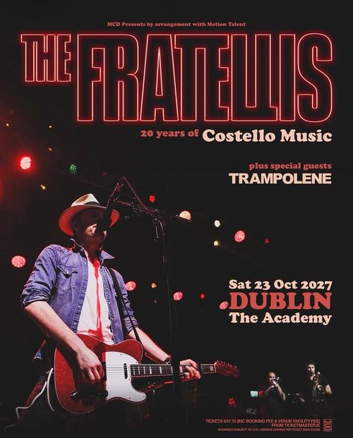 THE FRATELLIS 20 years of Costello Music Trampolene, The Fratellis october 2027 tour poster