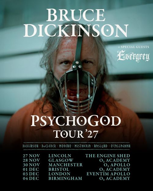 Bruce Dickinson PsychoGod Tour '27 Evergrey, Bruce Dickinson november 2027 to december 2027 tour poster