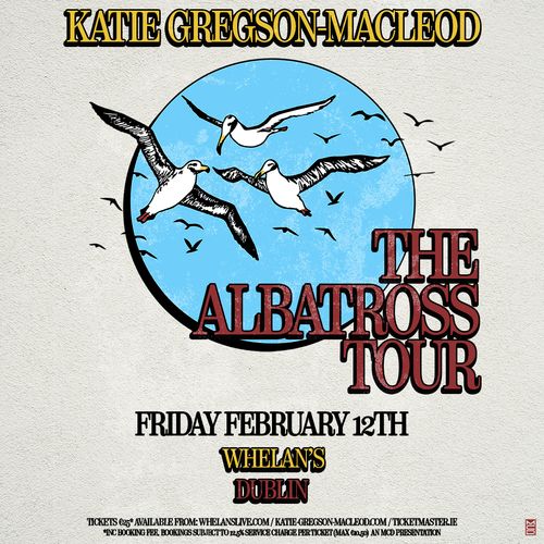 Katie Gregson-Macleod - The Albatross Tour Katie Gregson-MacLeod february 2027 tour poster