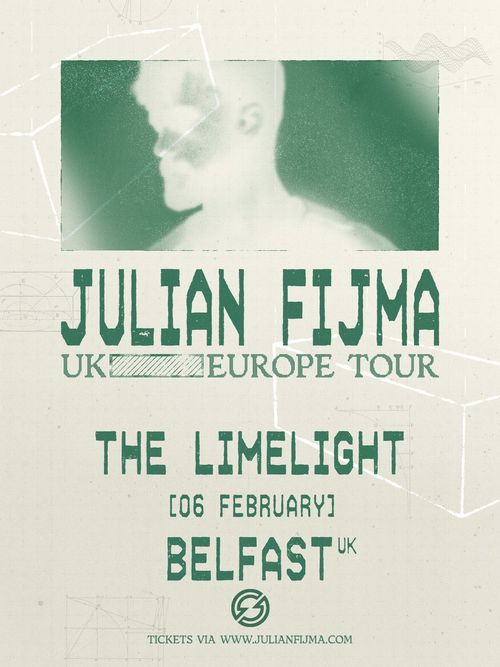 JULIAN FIJMA UK EUROPE TOUR Julian Fijma at The Limelight on 6 February 2027 gig poster