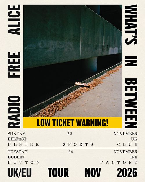 Radio Free Alice UK/EU Tour Nov 2026 Radio Free Alice november 2026 tour poster