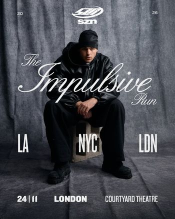 The Impulsive Run szn at Courtyard Theatre on 24 November 2026 gig poster