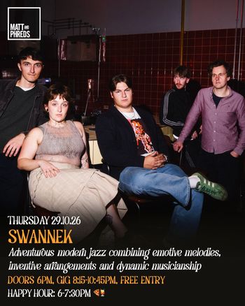 SWANNEK at Matt and Phreds on 29 October 2026 gig poster
