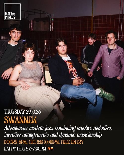 SWANNEK at Matt and Phreds on 29 October 2026 gig poster