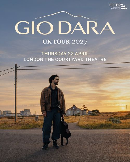 GIO DARA UK TOUR 2027 Gio Dara at THE COURTYARD THEATRE on 22 April 2027 gig poster
