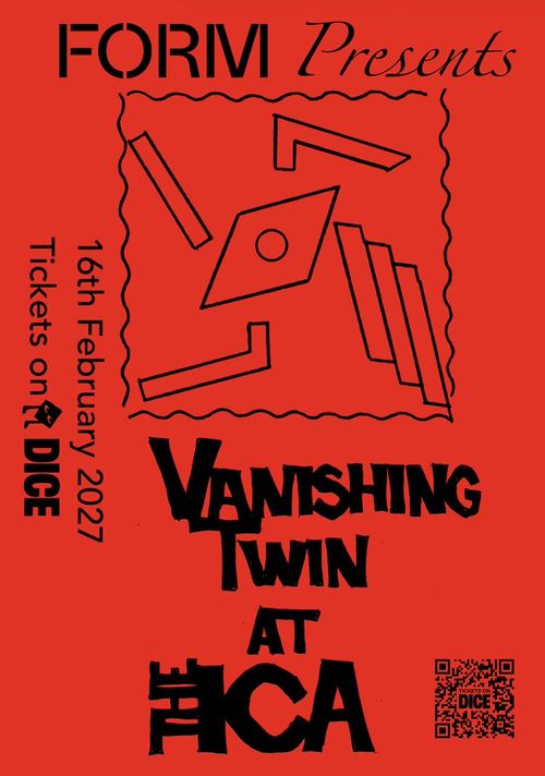 Vanishing Twin at the ICA Vanishing Twin at ICA on 16 February 2027 gig poster