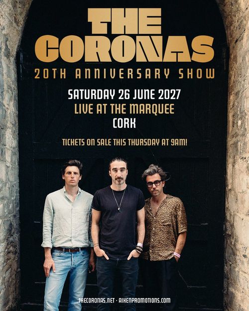 THE CORONAS 20TH ANNIVERSARY SHOW The Coronas at The Marquee on 26 June 2027 gig poster