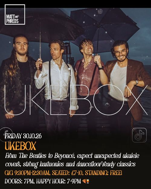UKEBOX at Matt and Phreds on 30 October 2026 gig poster