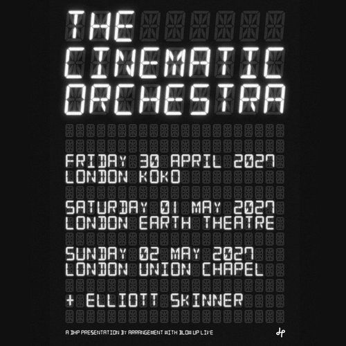 The Cinematic Orchestra Elliott Skinner april 2027 to may 2027 tour poster