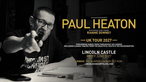 PAUL HEATON Rianne Downey at Lincoln Castle on 9 June 2027 gig poster