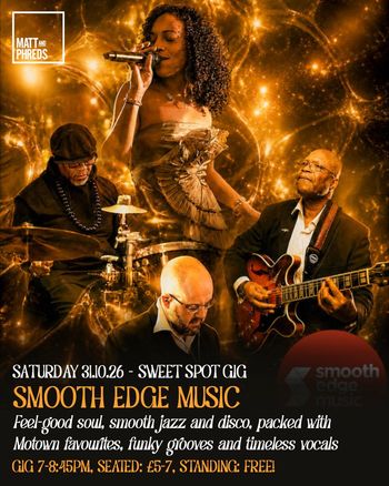Smooth Edge Music at Sweet Spot on 31 October 2026 gig poster