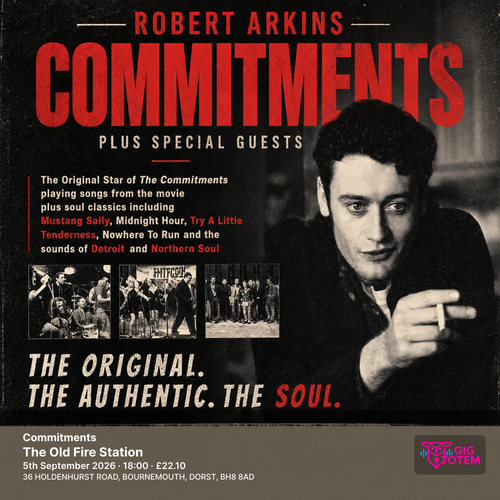 Robert Arkins Commitments Robert Arkins at The Old Fire Station on 5 September 2026 gig poster