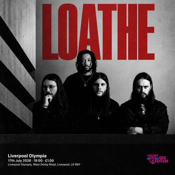 Loathe at Olympia on 17 July 2026 gig poster