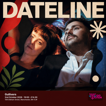Dateline at Gullivers on 2 October 2026 gig poster