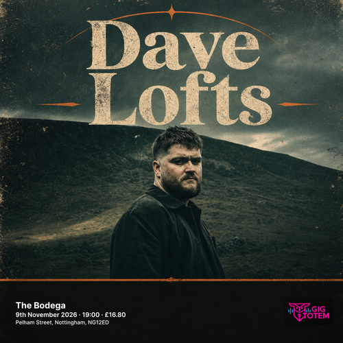 Dave Lofts at The Bodega on 9 November 2026 gig poster